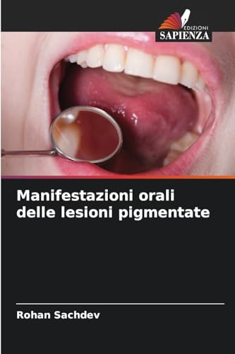 Manifestazioni orali delle lesioni pigmentate von Edizioni Sapienza