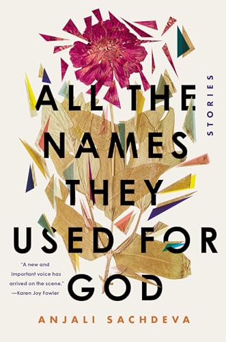 All the Names They Used for God: Stories: Fiction
