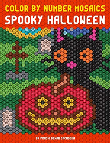 Color By Number Mosaics - Spooky Halloween: Mystery coloring book for kids and adults