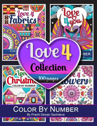 Love 4 Collection -100 Color by Number Adult Coloring Pages: collection of love 4 series books