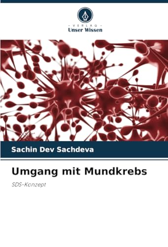 Umgang mit Mundkrebs: SDS-Konzept von Verlag Unser Wissen