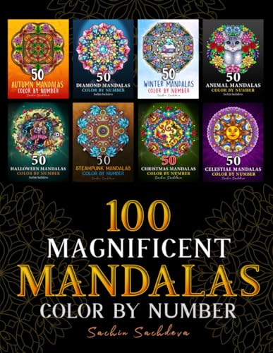 100 Magnificent Mandalas: Color by Number for Adults featuring over 100 mandala designs for stress relief and relaxation (Color by Number Coloring Book for Adults)