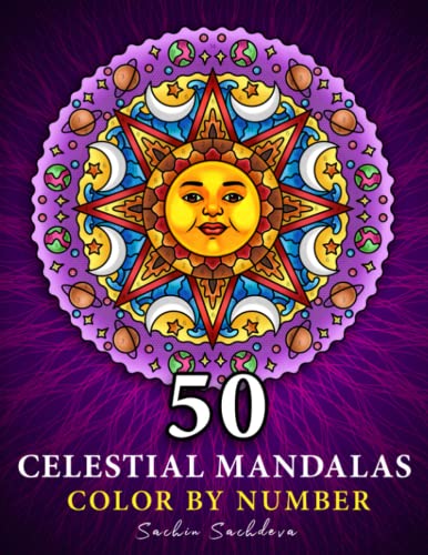 50 Celestial Mandalas: Color by Number Coloring Book for Adults features Stars, Moon, Sun, Planets and Constellations for Stress Relief and Relaxation ... Color by Number book for Adults, Band 6) 50 Celestial Mandalas: Color by Number Coloring Book for Adults features Stars, Moon, Sun, Planets and Constellations for Stress Relief and Relaxation ... Color by Number book for Adults, Band 6)