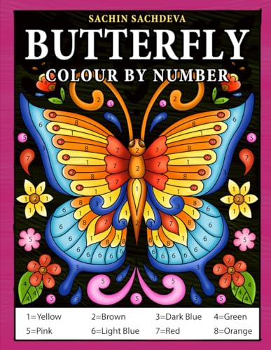 Butterfly Colour by Number: Coloring Book for Kids Ages 4-8 Butterfly Colour by Number: Coloring Book for Kids Ages 4-8 von Independently published