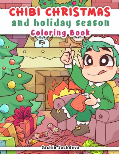 Chibi Christmas and Holiday Season: Coloring Book for Adults for fun and relaxation (Chibi Coloring World)