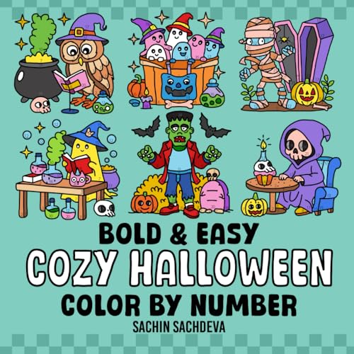 Cozy Halloween Color by Number: Coloring Book features Cute Spooky Designs for Kids and Adults, Bold and Easy, Big and Simple for Fun and Relaxation (Bold & Easy Color by Number Coloring Book)