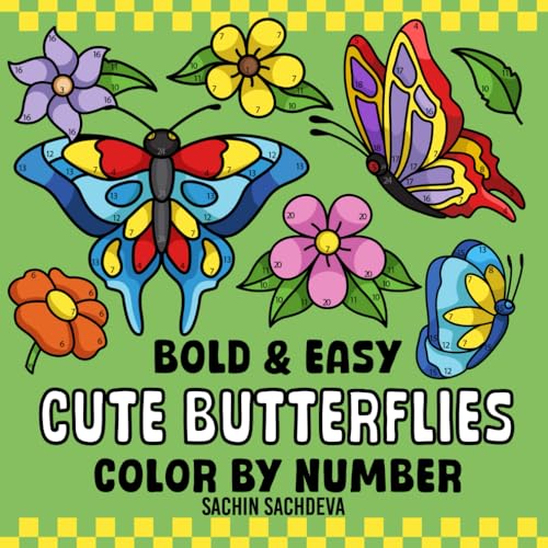 Cute Butterflies Color by Number: Flowers & Butterfly Coloring Book for Kids and Adults, Bold and Easy, Big and Simple Designs for Fun and Relaxation (Bold & Easy Color by Number Coloring Book)