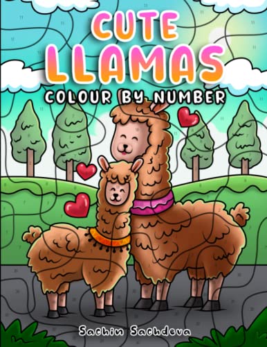 Cute Llamas Colour By Number: Coloring Book for Kids Ages 4-8, Teens and Adults Cute Llamas Colour By Number: Coloring Book for Kids Ages 4-8, Teens and Adults von Independently published