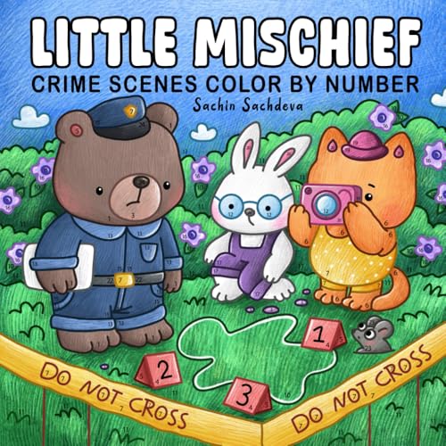 Little Mischief Color by Number: Crime Scenes Coloring Book for Adults and Teens featuring Fuzzy Animals Friends, Little Hygge Moments for Fun and Relaxation von Independently published