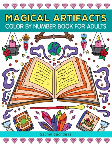 Magical Artifacts: Color By Number Book for Adults Relaxation and Stress Relief (Color by Number Coloring Book for Adults) von Independently published