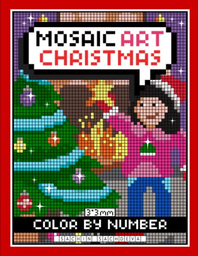 Mosaic Art Color By Number: Christmas Coloring Book for Adults Relaxation and Stress Relief with 3*3 mm sections Mosaic Art Color By Number: Christmas Coloring Book for Adults Relaxation and Stress Relief with 3*3 mm sections
