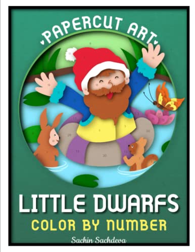 Papercut Art Little Dwarfs: Color by Number Coloring Book for Adults (Original Version) (Papercut Art Coloring Book, Band 4) von Independently published