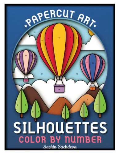 Papercut Art Silhouettes: Color by Number Coloring Book for Adults (Black Lines) (Papercut Art Coloring Book, Band 6)
