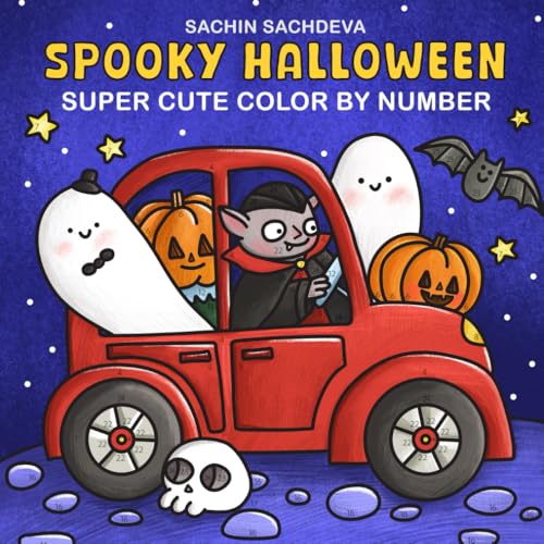 Spooky Halloween Color by Number: Super Cute Coloring Book for Adults, Teens and Kids, featuring Simple, Bold and Easy designs for relaxation Spooky Halloween Color by Number: Super Cute Coloring Book for Adults, Teens and Kids, featuring Simple, Bold and Easy designs for relaxation