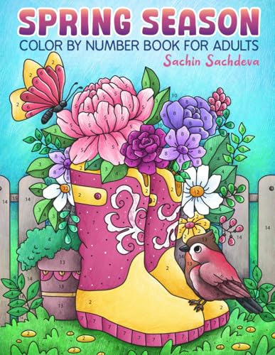 Spring Season: Color By Number Book for Adults Relaxation and Stress Relief (Color by Number Coloring Book for Adults) von Independently Published