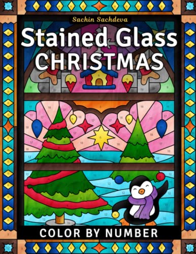 Stained Glass Christmas: Color by Number Coloring Book for Adults (Stained Glass Coloring Book for Adults)