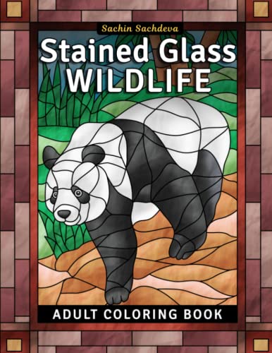 Stained Glass Wildlife: Adult Coloring Book for Stress Relief and Relaxation (Stained Glass Coloring Book for Adults)
