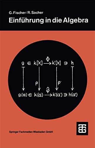 Einführung in die Algebra (Teubner Studienbücher Mathematik)