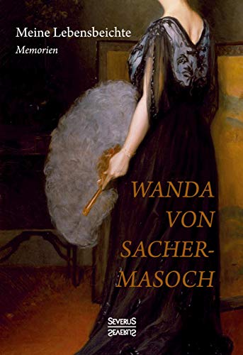 Meine Lebensbeichte: Memoiren Meine Lebensbeichte: Memoiren von Facsimile Publisher