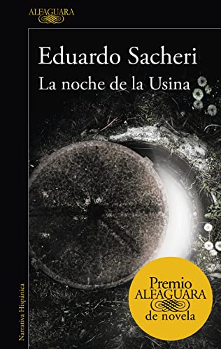 La noche de la Usina (Hispánica, Band 2016) von ALFAGUARA