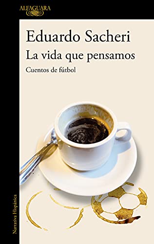 La vida que pensamos : cuentos de Fú (Hispánica)