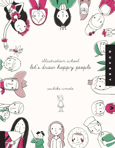 Illustration School: Let's Draw Happy People von Bloomsbury