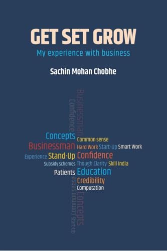 Get Set Grow: My Experience With Business von Notion Press