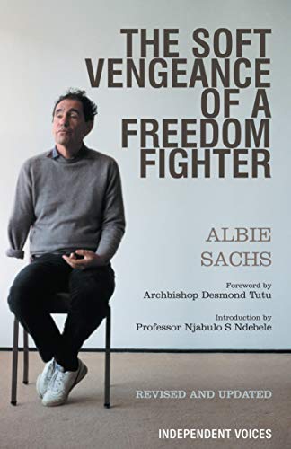 Soft Vengeance of a Freedom Fighter von Souvenir Press