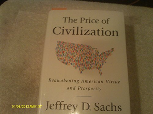 The Price of Civilization: Reawakening American Virtue and Prosperity