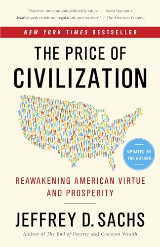 The Price of Civilization: Reawakening American Virtue and Prosperity von Random House Trade Paperbacks