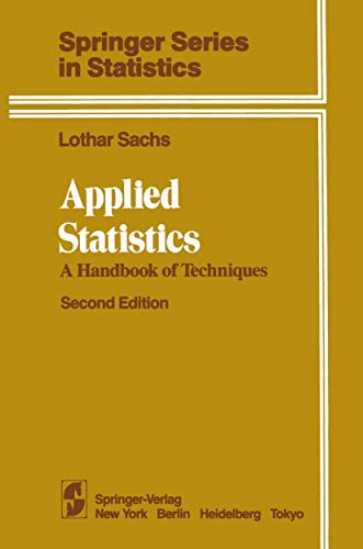 Applied Statistics: A Handbook of Techniques (Springer Series in Statistics) von Springer