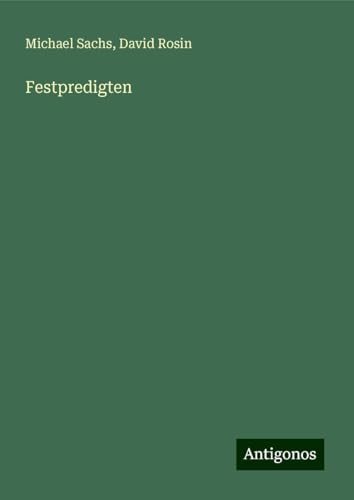 Festpredigten von Antigonos Verlag