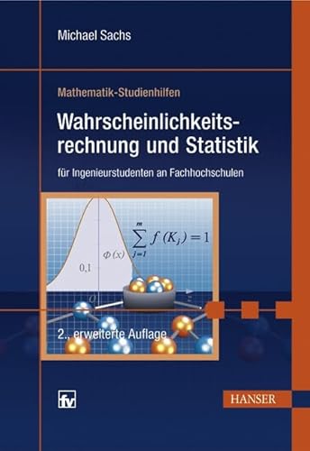 Wahrscheinlichkeitsrechnung und Statistik: für Ingenieurstudenten an Fachhochschulen