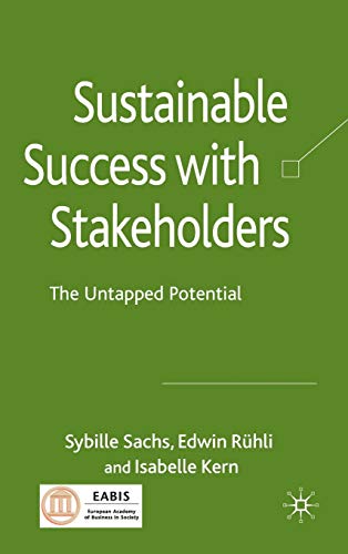 Sustainable Success with Stakeholders: The Untapped Potential von MACMILLAN
