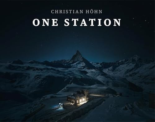 Christian Höhn: One Station: Katalog zur Ausstellung im DB Museum Nürnberg