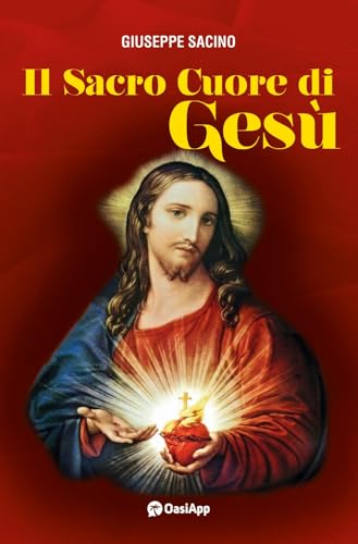 Il sacro cuore di Gesù von OasiApp La Pietra d'Angolo