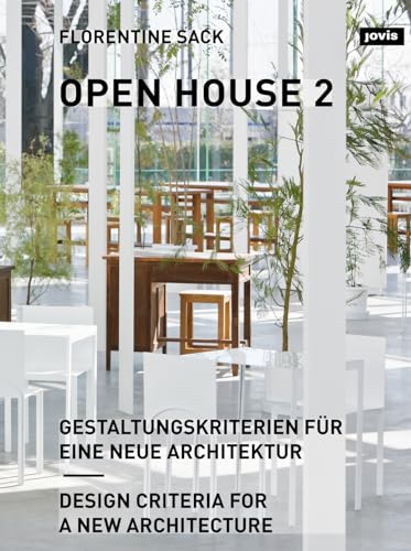 Open House 2: Gestaltungskriterien für eine neue Architektur von Jovis Verlag