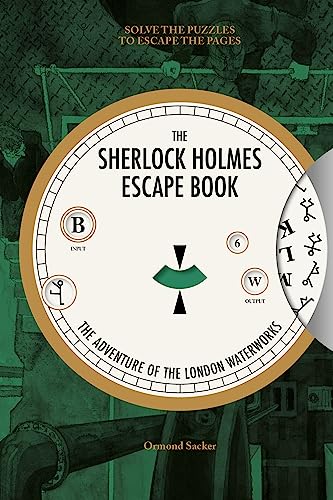The Sherlock Holmes Escape Book: The Adventure of the London Waterworks: Solve the Puzzles to Escape the Pages von Ammonite Press