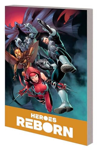 Heroes Reborn: America’s Mightiest Heroes Companion Vol. 2 (Heroes Reborn America's Mightiest Heroes Companion, 2)