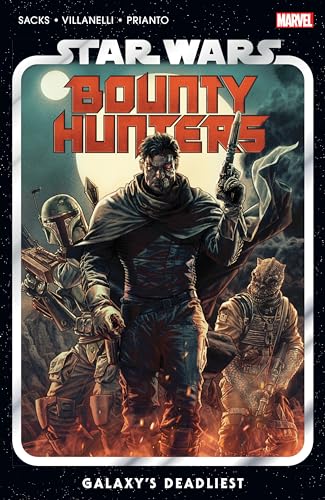 Star Wars: Bounty Hunters Vol. 1 - Galaxy's Deadliest Star Wars: Bounty Hunters Vol. 1 - Galaxy's Deadliest von Marvel