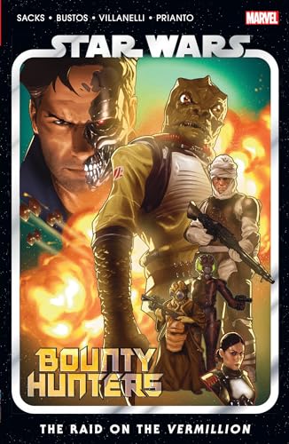 Star Wars: Bounty Hunters Vol. 5: The Raid on the Vermillion von Marvel