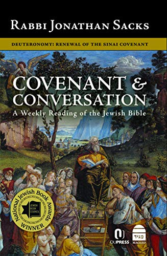 Deuteronomy: Renewal of the Sinai Covenant: A Weekly Reading of the Jewish Bible: The Goldstein Edition (Covenant & Conversation)