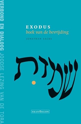 Exodus + Leviticus + Numeri + Deuteronomium (set): Verbond en dialoog; joodse lezing van de Tora Exodus + Leviticus + Numeri + Deuteronomium (set): Verbond en dialoog; joodse lezing van de Tora von Skandalon Uitgeverij B.V.
