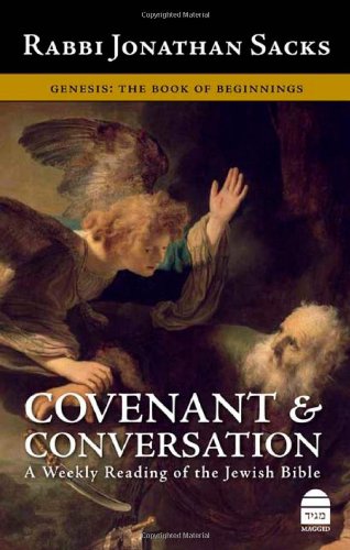 Covenant & Conversation: A Weekly Reading of the Jewish Bible, Genesis, the Book of Beginnings (Covenant & Conversation, 1, Band 1)