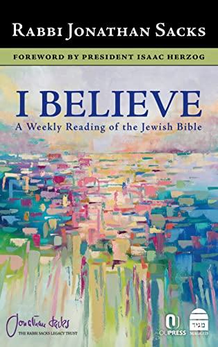 I Believe: A Weekly Reading of the Jewish Bible von Toby Press Ltd