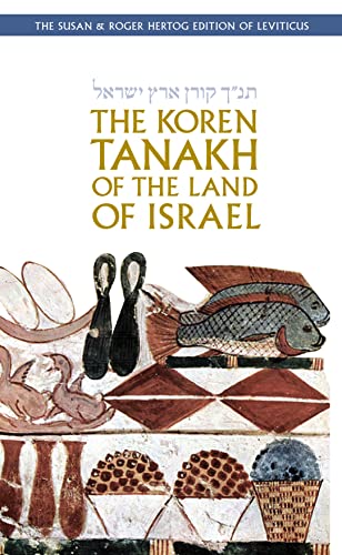 The Koren Tanakh of the Land of Israel: Leviticus The Koren Tanakh of the Land of Israel: Leviticus