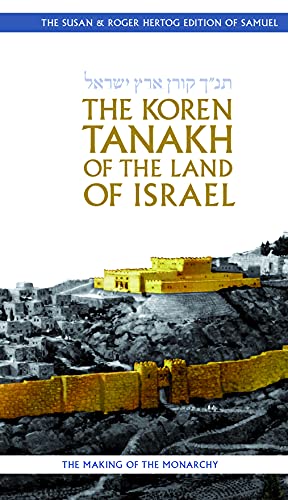 The Koren Tanakh of the Land of Israel: Samuel von Koren Publishers