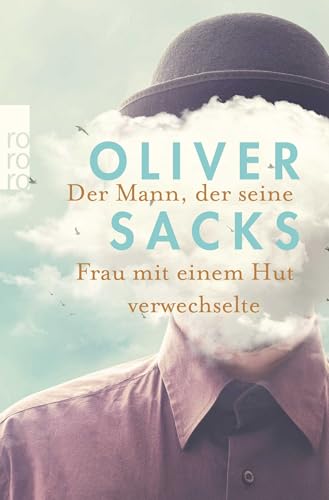 Der Mann, der seine Frau mit einem Hut verwechselte von Rowohlt
