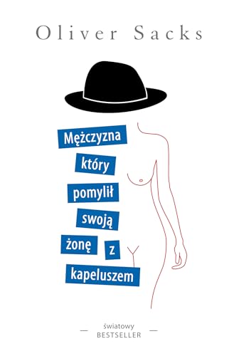 Mężczyzna, który pomylił swoją żonę z kapeluszem