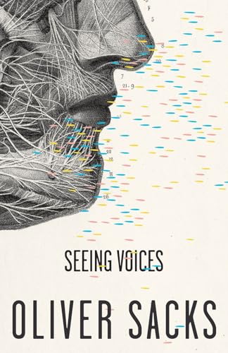 Seeing Voices: A Journey into the World of the Deaf Seeing Voices: A Journey into the World of the Deaf von Vintage
